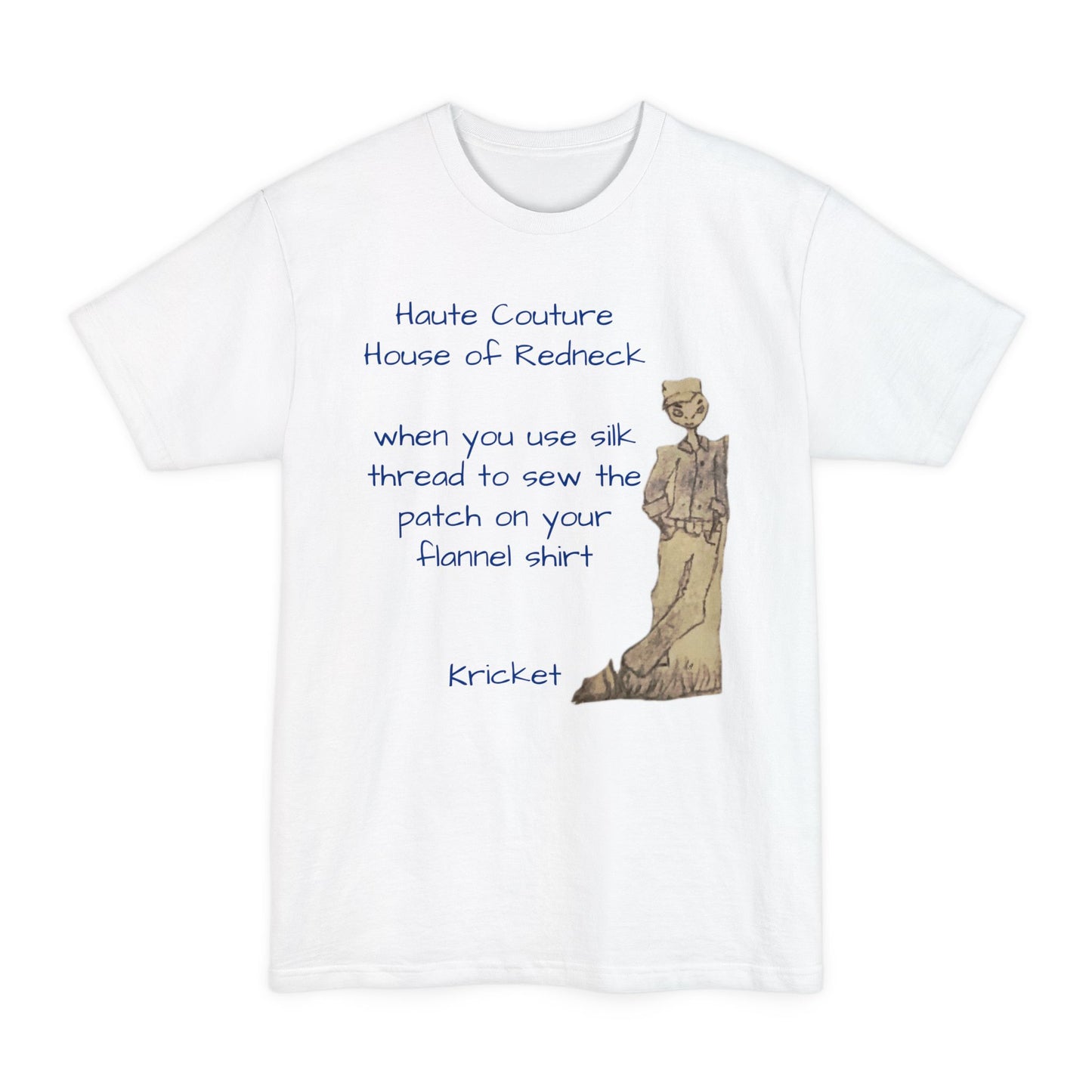 Haute couture redneck t shirt