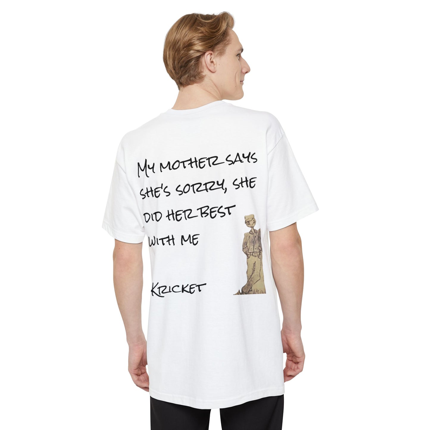T-Shirt - 'My Mother Says She's Sorry' Unisex Heavy Cotton Tee