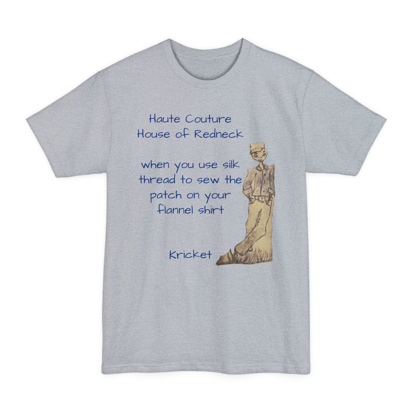 Haute couture redneck t shirt