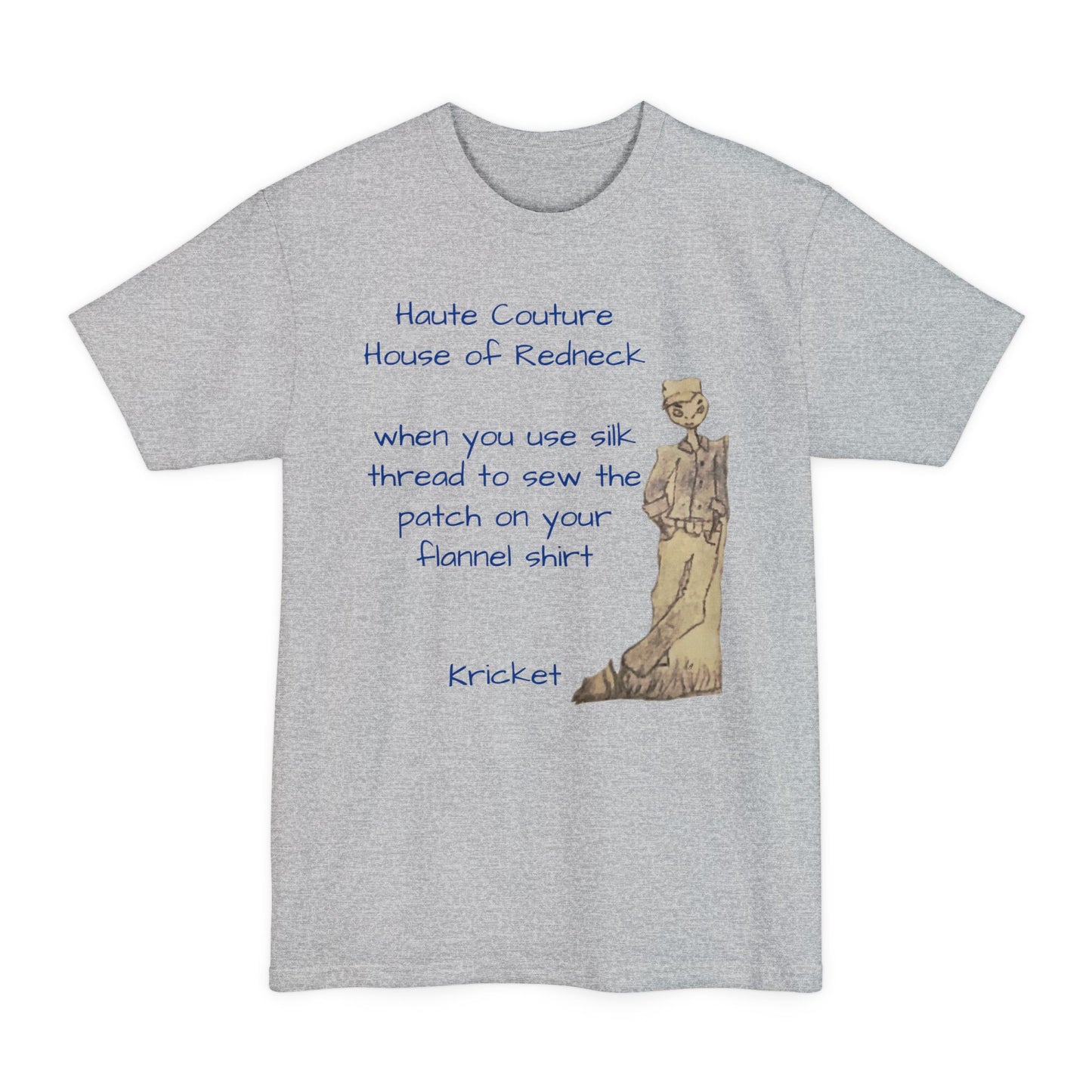 Haute couture redneck t shirt