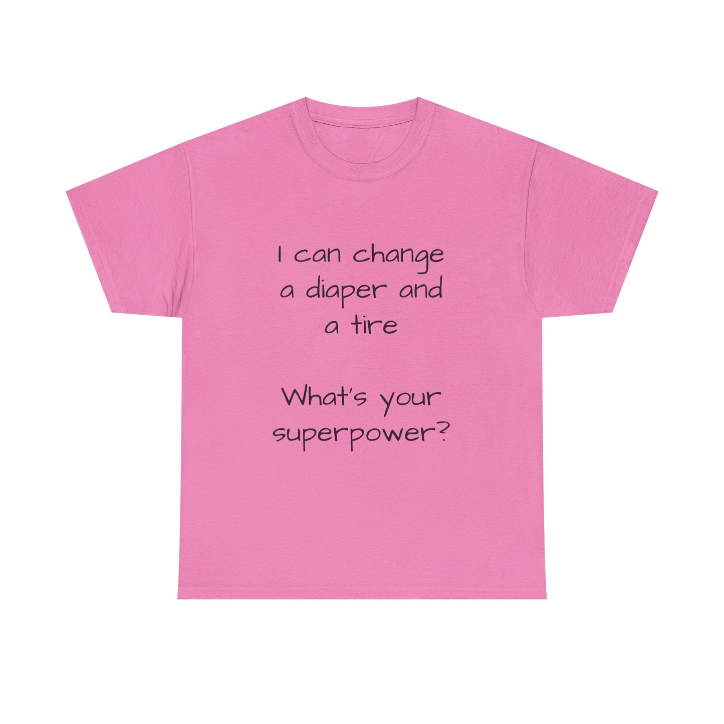 What's your superpower t shirt