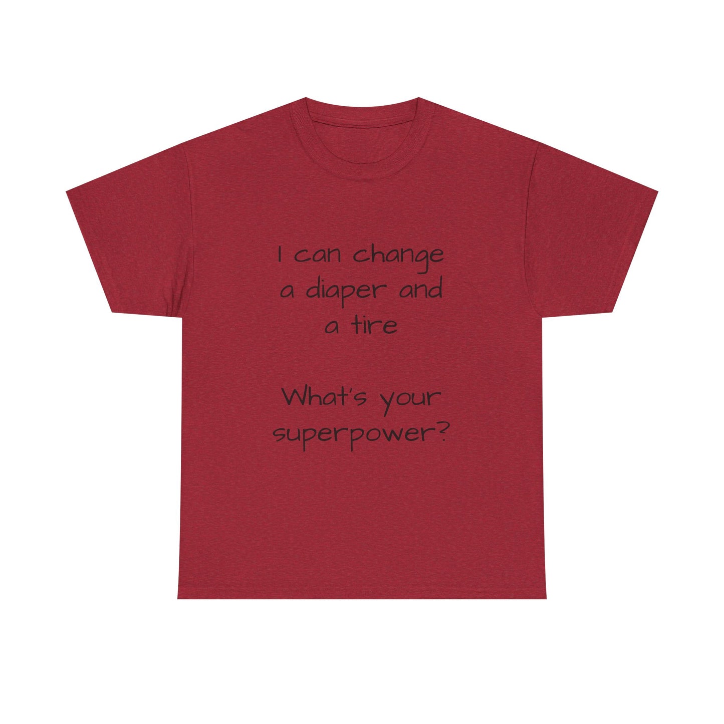 What's your superpower t shirt
