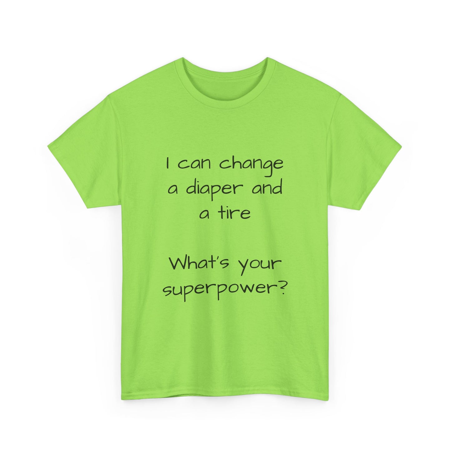 What's your superpower t shirt