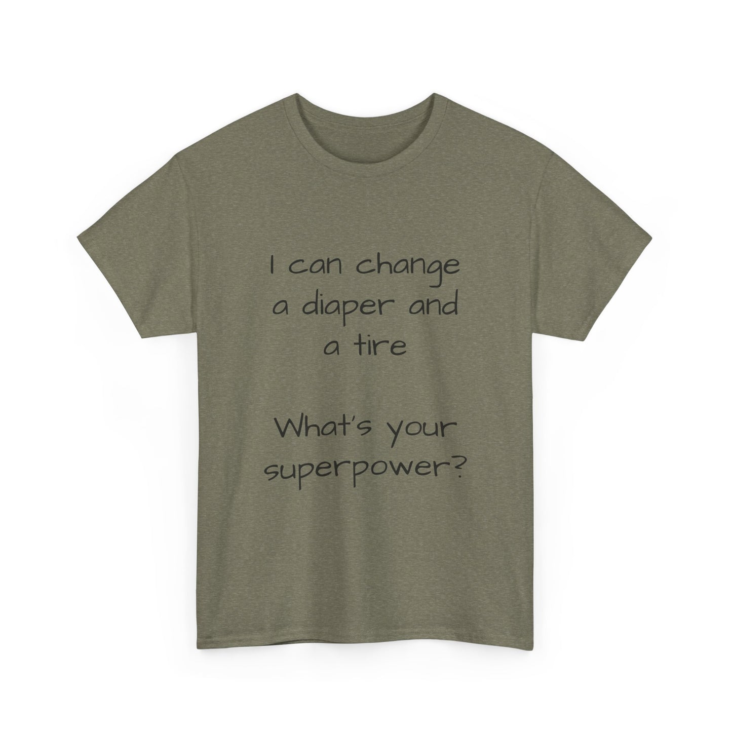 What's your superpower t shirt