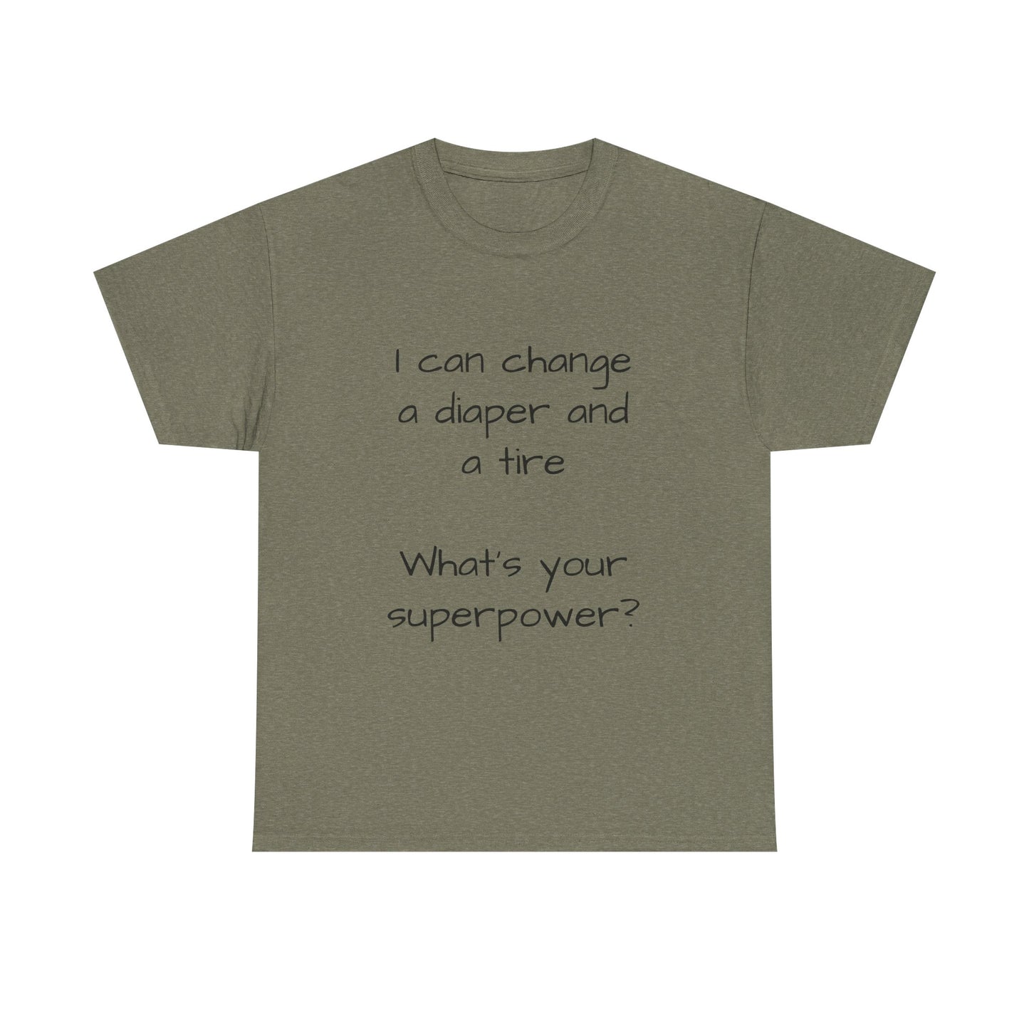 What's your superpower t shirt