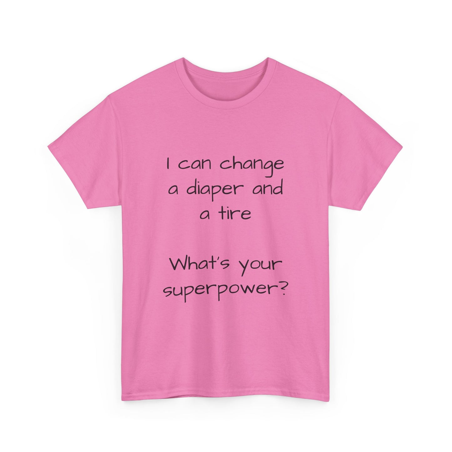 What's your superpower t shirt