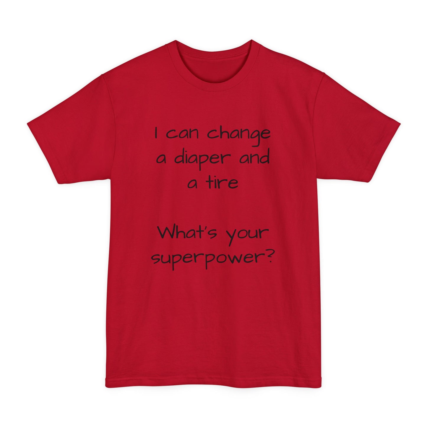 Copy of What's your superpower t shirt