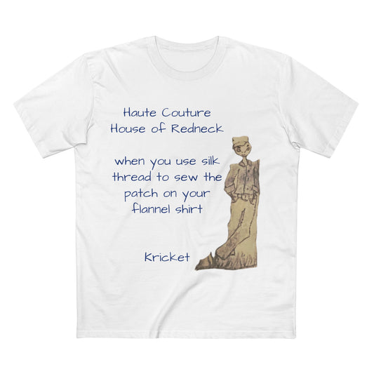 Haute couture redneck t shirt