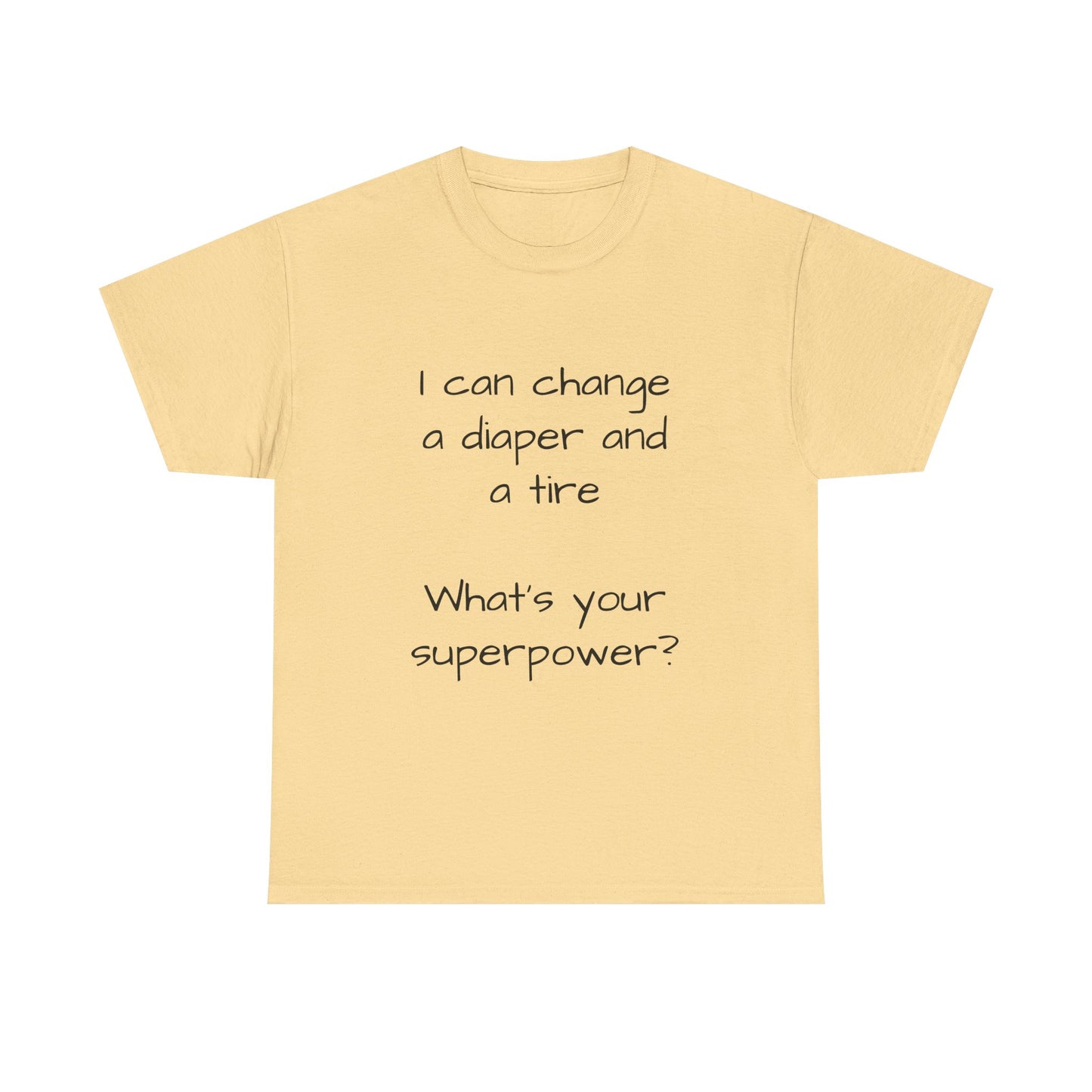 What's your superpower t shirt