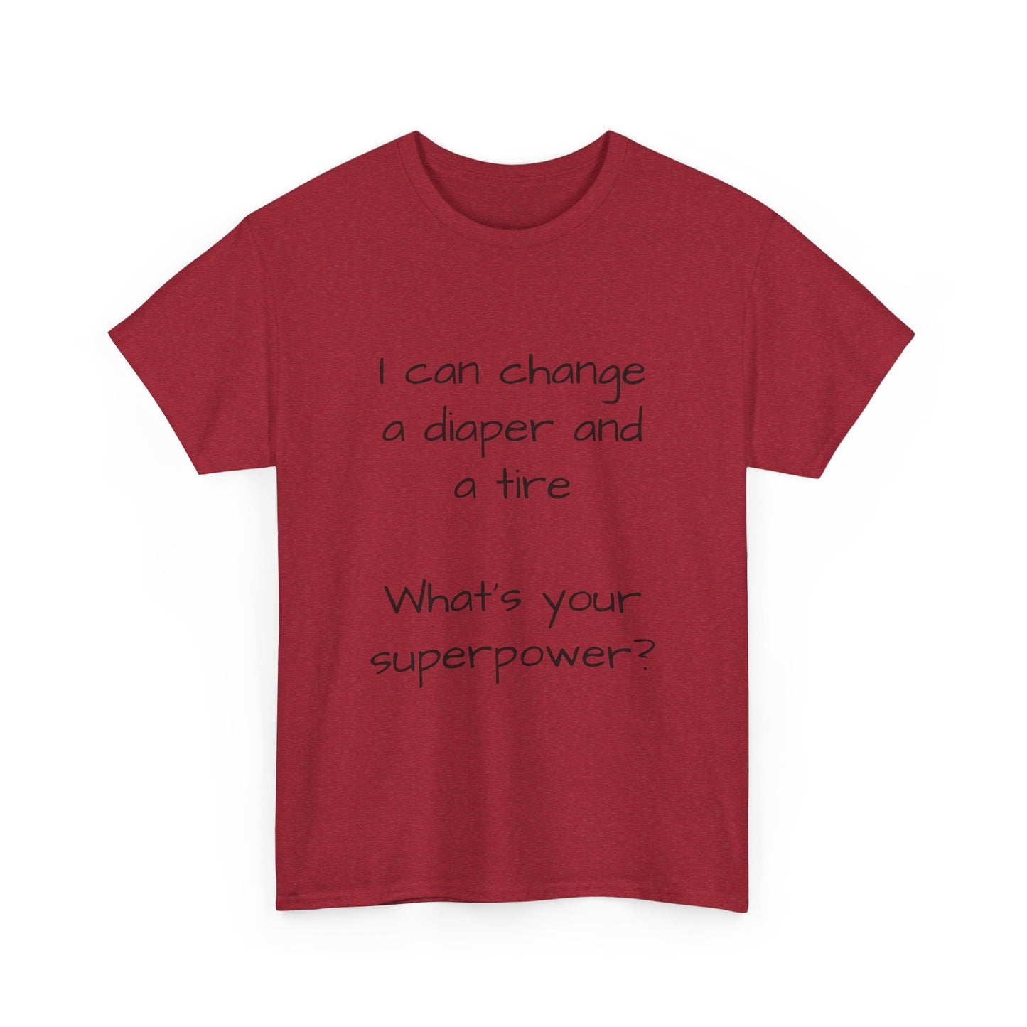 What's your superpower t shirt